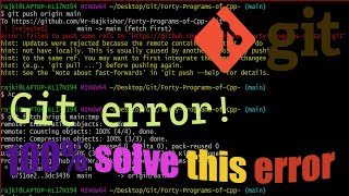 Git error  rejected  error  failed to push some refs to  us this Cm quot git push f origin main quot [upl. by Ailama]