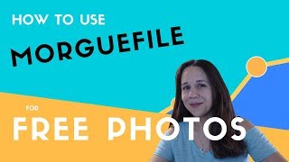 How to Use Morgue File MorgueFilecom for Free Photos for Your Websites and Blogs [upl. by Assenyl441]