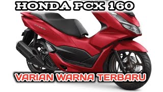 Varian Warna PCX 2024 [upl. by Bremser]