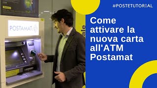 Vademecum per l’attivazione della carta di debito Postepay da sportello Atm [upl. by Nitsuj]