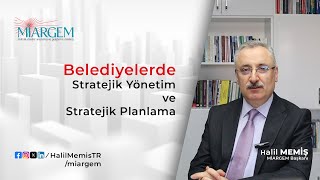 Belediyelerde Stratejik Yönetim ve Stratejik Planlama [upl. by Krystle]