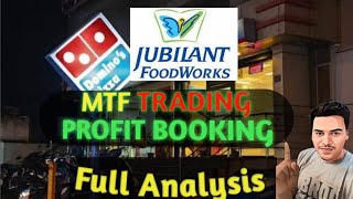 Jubilant Foodworks Share  MTF Trading Profit Booking  Review  Analysis [upl. by Aivart]