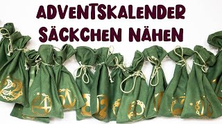 Anleitung Adventskalender Säckchen nähen ✂️ Nähanleitung ✂️ einfache Nähanleitung für Anfänger [upl. by Lorinda]