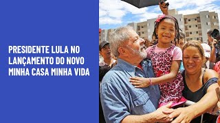 Presidente Lula no lançamento do novo Minha Casa Minha Vida [upl. by Bergen]