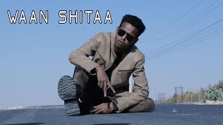 Sharma Boy  Waan Shitaa Official Video [upl. by Hahsi380]