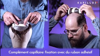 Tutoriel Comment fixer seul son complément capillaire avec du ruban adhésif  KAPILLUS [upl. by Rehpotsyrk]