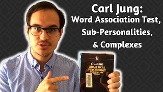 Carl Jung Word Association Test SubPersonalities amp Complexes [upl. by Caves]