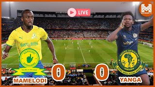 🔴LIVE MAMELODI SUNDOWN VS YANGA QUARTE FAINAL CHAMPIONS LEAGUE [upl. by Shere]