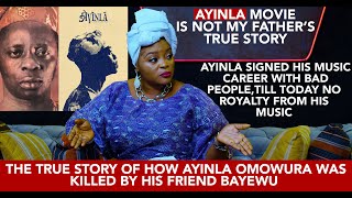 THE MOVIE  AYINLA IS A FALSE REPRESENTATION OF MY FATHER ALHAJA HALIMAT OMOWURA [upl. by Ynattib]