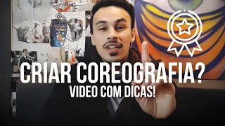 Como Criar Coreografia  3 Dicas Simples [upl. by Alusru]