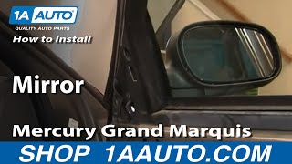 How to Replace Side Rear View Mirror 9811 Mercury Grand Marquis [upl. by Noirred310]