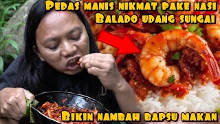 BALADO UDANG SUNGAI PEDAS ASAM MANIS HASIL TANGKAPAN [upl. by Jervis124]