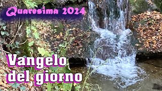 VANGELO DEL GIORNO  MERCOLEDI 28 FEBBRAIO 2024 [upl. by Laved426]