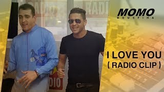 Younes avec Momo  I love You  Radio Clip [upl. by Nonnair]