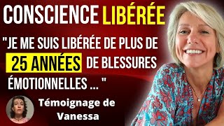 Libération Émotionnelle  Comment se libérer des émotions négatives  Témoignage de Vanessa [upl. by Sivel]