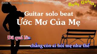 Karaoke Ước Mơ Của Mẹ  Hứa Kim Tuyền Guitar Solo Beat Acoustic  Anh Trường Guitar [upl. by Asilla832]