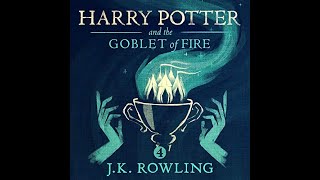 J K Rowling Harry Potter Series Book 4 Harry Potter and the Goblet of Fire Audiobook Par [upl. by Clemen112]