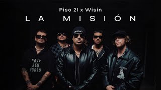 Piso 21 amp Wisin  La Misión Video Oficial [upl. by Nirual]