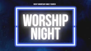 WORSHIP NIGHT  7242024 [upl. by Flower]