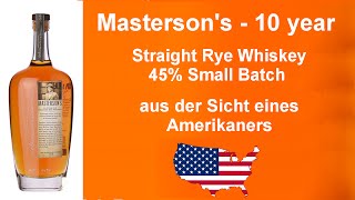 028  Masterson’s 10YearOld Straight Rye [upl. by Ettesus]