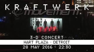 Kraftwerk  Movement Detroit 2016  Hart Plaza Detroit 20160528 [upl. by Buatti]