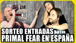 ¡¡PRIMAL FEAR SORTEO ENTRADAS Y OTROS NOTICIONES KATAKLYSM CRISIX VICTOR DE ANDRÉS [upl. by Aldred]