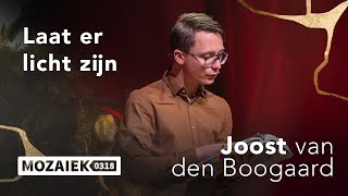 Laat er licht zijn  Joost van den Boogaard  28 januari 2024 [upl. by Nosreg]