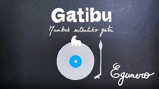 Gatibu  Egunero Official HD [upl. by Hermann]