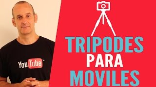 3 Tripodes Baratos Para Moviles o Celulares [upl. by Petua]