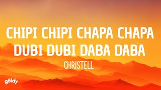 chipi chipi chapa chapa dubi dubi daba daba  Christell LetraLyrics [upl. by Otrebla]