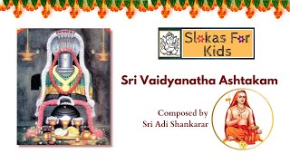 Sri Vaidyanatha Ashtakam [upl. by Hewe4]