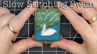 Slow Stitching Mini Swan in Water Working Small Relaxing Textile Art [upl. by Sams241]