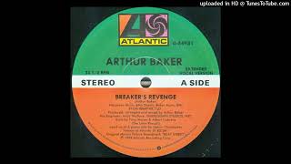 Arthur Baker  Breakers Revenge Extended Mix [upl. by Eylrac]