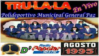 TRULALA  Canta Trula  Como Si Nada  En Vivo Polideportivo Gral Paz  Canta Sandro Gómez  1995 [upl. by Dougald]