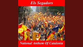 Els Segadors National Anthem of Catalonia [upl. by Asi]