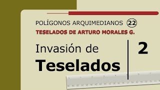 Invasión de Teselados 2  Amg [upl. by Adolfo]