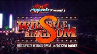 BUDDY FIGHT Presents WRESTLE KINGDOM 8 in TOKYO DOME TRAILER MOVIE [upl. by Partridge]