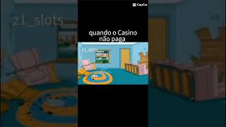 Quando o Casino não pagacasino [upl. by Justin63]