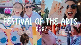 EPCOTS FESTIVAL OF THE ARTS 2023 [upl. by Nivar]