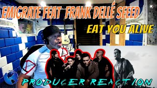 EMIGRATE feat Frank Dellé Seeed Eat You Alive  Producer Reaction [upl. by Avelin795]