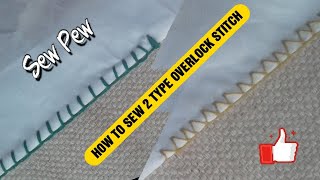 Two Type of Overlock Stitch By Hand How to sew overlock without machineSew Pew [upl. by Ahseenak]