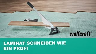 Laminat schneiden wie ein Profi Präzise amp staubfrei  wolfcraft [upl. by Tereve]