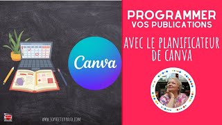 Programmer vos publications avec le planificateur de Canva [upl. by Benioff33]