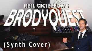 BrodyQuest  Neil Cicierega Live Synth Cover [upl. by Htrow]