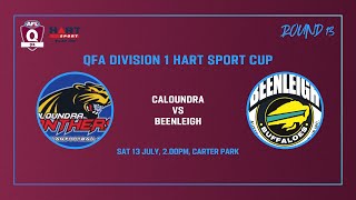 Caloundra vs Beenleigh Rd 13 Mens Div 1 AFL 13th july [upl. by Kerekes]