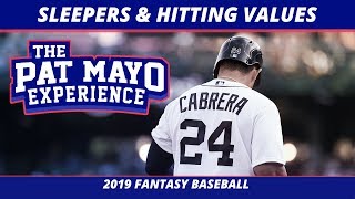 2019 Fantasy Baseball Sleepers  Hitting Values amp Draft Strategy [upl. by Olcott]