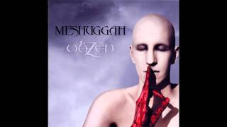 Bleed Meshuggah Full Version HD [upl. by Rothberg]