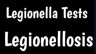 Legionella Tests  Legionella Blood amp Urine Test  Diagnosis Symptoms Causes Of Legionella [upl. by Madid]