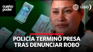 América Noticias Policía denunció el robo de más de 30 mil soles pero terminó presa [upl. by Aimal]