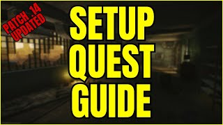 Setup QUEST Guide for Escape From Tarkov UPDATED [upl. by Aehs]